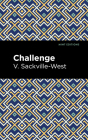 Challenge By V. Sackville-West, Mint Editions (Contribution by) Cover Image