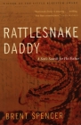 Rattlesnake Daddy: A Son's Search for His Father Cover Image