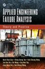 Applied Engineering Failure Analysis: Theory and Practice Cover Image
