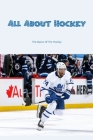 All About Hockey: The Basics Of The Hockey By Agnes Lovelady Cover Image