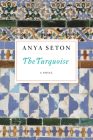 The Turquoise By Anya Seton Cover Image