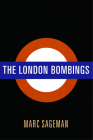 The London Bombings By Marc Sageman Cover Image