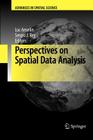 Perspectives on Spatial Data Analysis (Advances in Spatial Science) By Luc Anselin (Editor), Sergio J. Rey (Editor) Cover Image