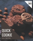 303 Quick Cookie Recipes: Make Cooking at Home Easier with Quick Cookie Cookbook! Cover Image