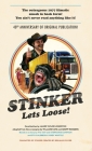 Stinker Lets Loose! By James Taylor Johnston, Mike Sacks (Foreword by) Cover Image