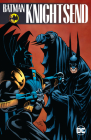Batman: Knightsend By Chuck Dixon Cover Image
