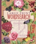 Large Print Wordsearch By Arcturus Publishing (Created by) Cover Image