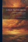 Liber Fluviorum: Or, River Scenery of France Cover Image