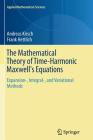 The Mathematical Theory of Time-Harmonic Maxwell's Equations: Expansion-, Integral-, and Variational Methods (Applied Mathematical Sciences #190) Cover Image