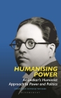 Humanising Power: Ambedkar's Humanist Approach to Power and Politics Cover Image