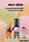 Ninja Creami - The 102 most delicious recipe ideas: Ice cream, milkshakes & sorbets Cover Image
