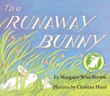 The Runaway Bunny: An Easter And Springtime Book For Kids By Margaret Wise Brown, Clement Hurd (Illustrator) Cover Image