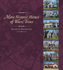 More Historic Homes of Waco, Texas Cover Image