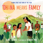 Ohana Means Family By Ilima Loomis, Kenard Pak (Illustrator) Cover Image