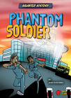 Phantom Soldier By Leah Kaminski, Candy Briones (Illustrator) Cover Image