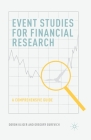 Event Studies for Financial Research: A Comprehensive Guide By D. Kliger, G. Gurevich Cover Image