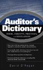 Auditor's Dictionary: Terms, Concepts, Processes, and Regulations (Iia (Institute of Internal Auditors) #3) Cover Image
