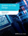 System-on-Chip Design with Arm(R) Cortex(R)-M Processors: Reference Book Cover Image