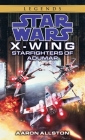 Starfighters of Adumar: Star Wars Legends (X-Wing) (Star Wars: X-Wing - Legends #9) By Aaron Allston Cover Image