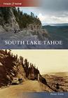 South Lake Tahoe (Then & Now (Arcadia)) Cover Image