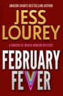 February Fever: A Romcom Mystery By Jess Lourey Cover Image