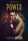 Power: The Gentleman, Her Love and the First Lady. A Collection of One Night Follies for Adults Cover Image