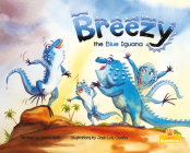 Breezy the Blue Iguana Cover Image