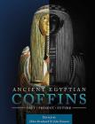 Ancient Egyptian Coffins: Past - Present - Future Cover Image