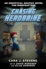 Chasing Herobrine: An Unofficial Graphic Novel for Minecrafters, #5 By Cara J. Stevens Cover Image