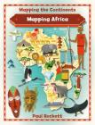 Mapping Africa (Mapping the Continents) By Paul Rockett Cover Image