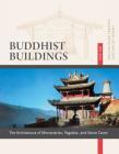 Buddhist Buildings: The Architecture of Monasteries, Pagodas, and Stone Caves (Library of Ancient Chinese Architecture #10) By Wei Ran Cover Image