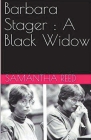 Barbara Stager: A Black Widow Cover Image