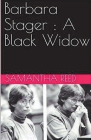 Barbara Stager: A Black Widow By Samantha Reed Cover Image