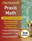 Praxis Math Content Knowledge: 5161 Study Guide and Practice Test Questions for Secondary Prep [3rd Edition] Cover Image