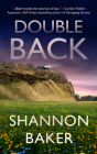 Double Back By Shannon Baker Cover Image