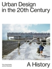 Urban Design in the 20th Century: A History Cover Image