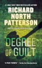 Degree of Guilt By Richard North Patterson Cover Image