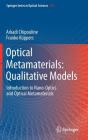 Optical Metamaterials: Qualitative Models: Introduction to Nano-Optics and Optical Metamaterials By Arkadi Chipouline, Franko Küppers Cover Image