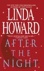 After The Night By Linda Howard Cover Image