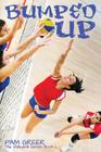 Bumped Up: The Volleyball Series #1 By Pam Greer Cover Image