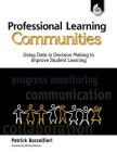 Professional Learning Communities: Using Data in Decision Making: Using Data in Decision Making to Improve Student Learning (Professional Resources) Cover Image