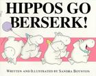 Hippos Go Berserk! Cover Image