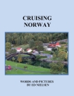Cruising Norway By Ed Nielsen Cover Image