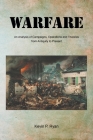 Warfare: An Analysis of Campaigns, Operations and Theories from Antiquity to Present By Kevin P. Ryan Cover Image
