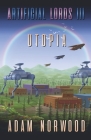 Artificial Lords III: Utopia Cover Image