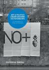 Art and Politics Under Modern Dictatorships: A Comparison of Chile and Romania By Caterina Preda Cover Image