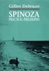 Spinoza: Practical Philosophy By Gilles Deleuze, Robert Hurley (Translator) Cover Image