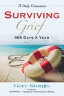 Surviving Grief: 365 Days a Year By Gary Sturgis Cover Image