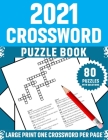 2021 Crossword Puzzle Book: Large Print Superb Crossword Brain Game Puzzles Book For Mums And Senior Women Who Are Puzzle Lovers Containing 80 Puz Cover Image