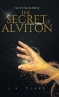 The Secret of Alviton By L. V. Clark Cover Image